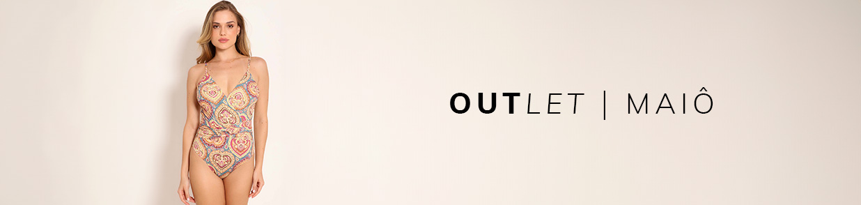 Outlet - Maiôs